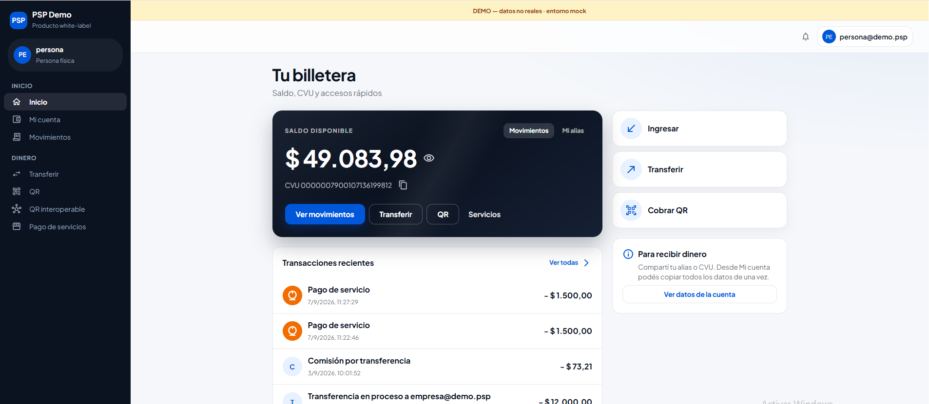 Dashboard principal de la billetera PSP con sidebar de navegación, saldo disponible con CVU, lista de movimientos recientes y botones de acción rápida